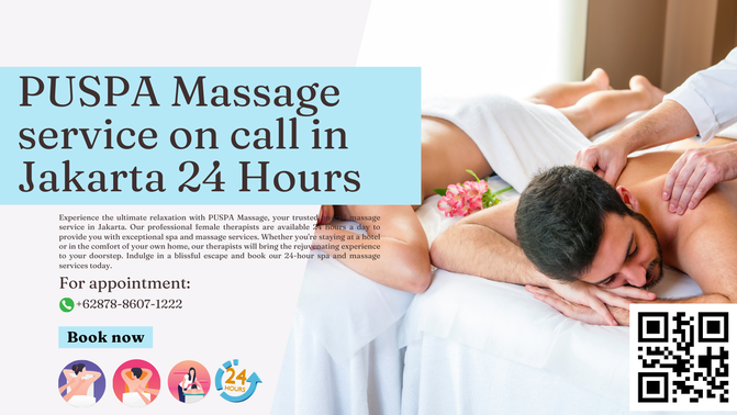 Jakarta Massage & Spa Delivery -- order a home massage service to your villa anywhere in Jakarta 24Hour